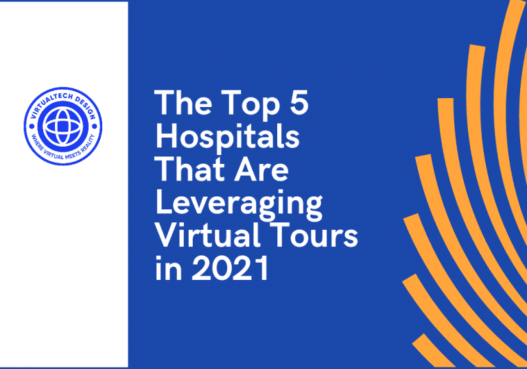 The Top 5 Hospitals That Are Leveraging Virtual Tours in 2021